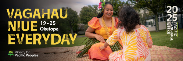 Image of two people sitting facing each other on a mat outside in a grassy area. Both are wearing orange clothing and one is smiling towards the other. Bold yellow text to the left of the people says Vagahau Niue Everyday with a white subtitle that says 19-25 Oketopa. The 2025 Pacific Language Weeks and Ministry for Pacific Peoples logos are featured.