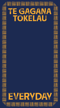 Dark blue landscape image with a yellow decorative border and the words Te Gagana Tokelau Everyday framing the top and bottom edges of the border. The centre of the image is blank blue space. 